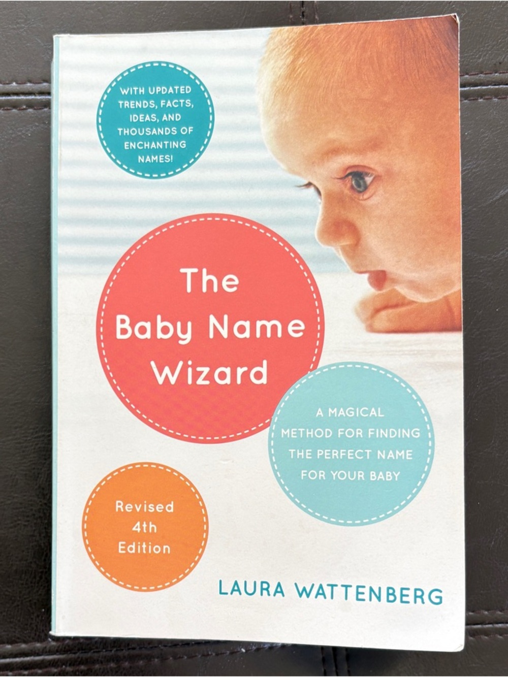 The Baby Name Wizard Revised 4th Edition Laura Wattenberg Paperback